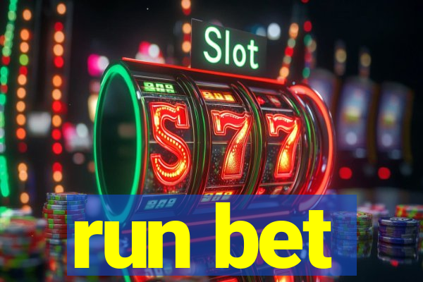 run bet